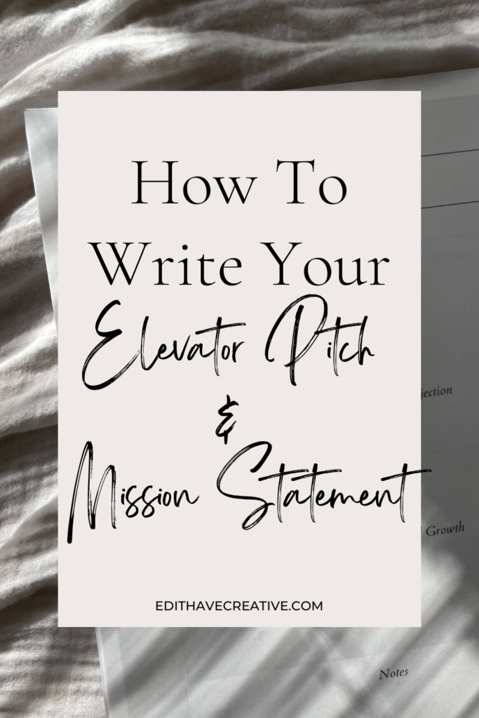 How to write your Elevator Pitch and Mission Statement Pinterest