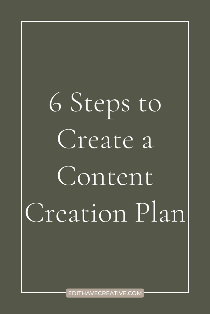 6 steps to create a content creation plan