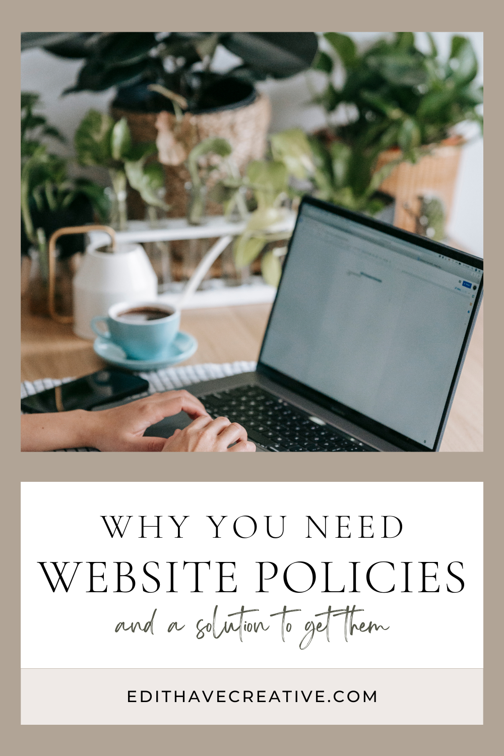 Why you need website policies - Edith Ave Creative